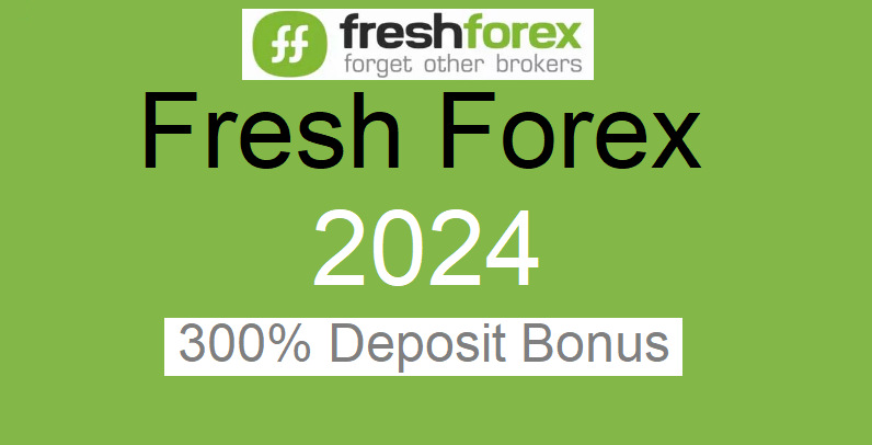 300% Tradable Deposit Bonus 2024 – FreshForex