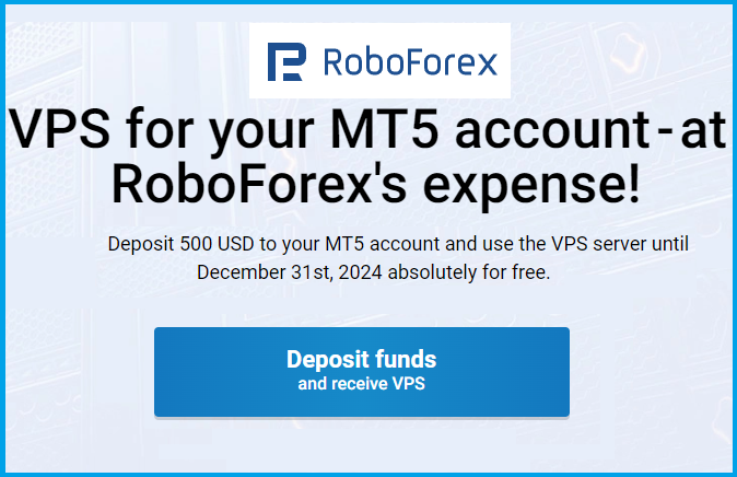 VPS free-of-charge, Fund $500 only – RoboForex