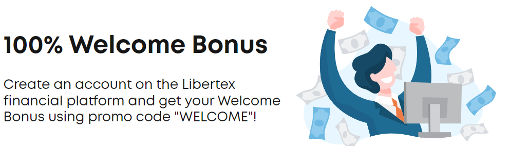 100% Welcome Deposit Bonus – Libertex